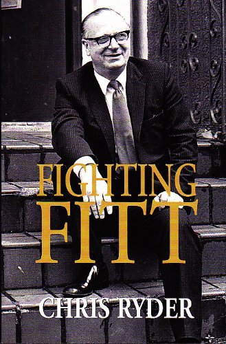 Stock image for Fighting Fitt: The Gerry Fitt Story for sale by WorldofBooks