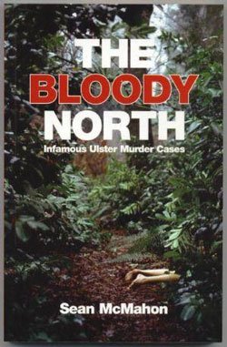 The Bloody North (9781905474141) by Sean McMahon