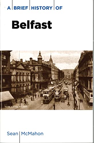 9781905474240: A Brief History of Belfast