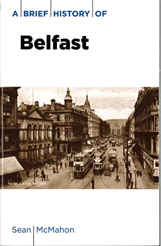 9781905474240: A Brief History Belfast