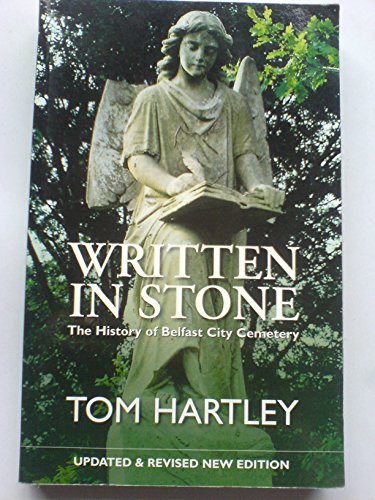 Beispielbild fr Written in Stone: The History of Belfast City Cemetery zum Verkauf von The Bookstore