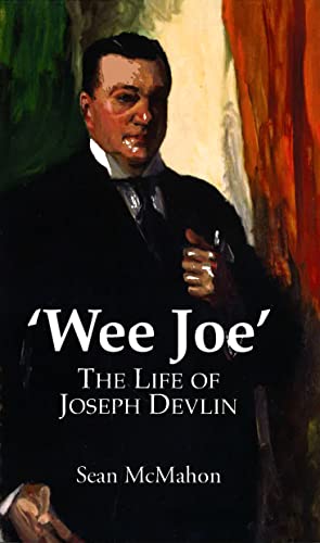 9781905474356: Wee Joe: The Life of Joseph Devlin