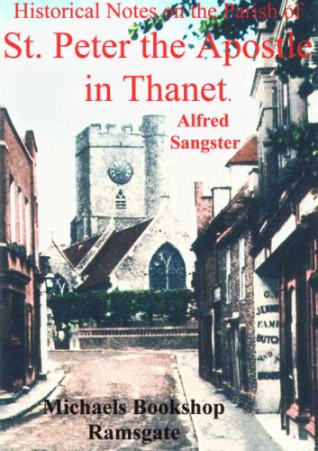 Historical Notes on the Parish of St. Peter the Apostle in Thanet