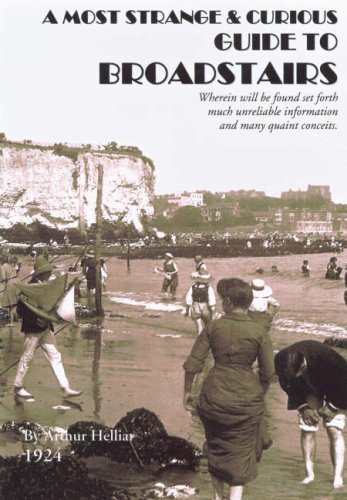 A Most Strange and Curious Guide to Broadstairs