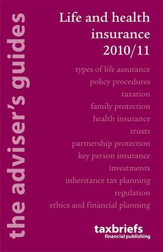 Life and Health Insurance 2010 (Adviser's Guides) (The Adviser's Guides) (9781905482429) by Brian Murphy