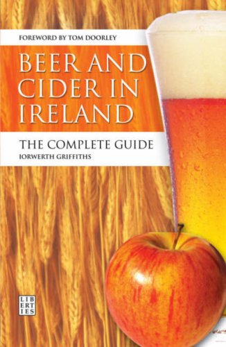 Imagen de archivo de Beer and Cider in Ireland: The Complete Guide a la venta por WorldofBooks