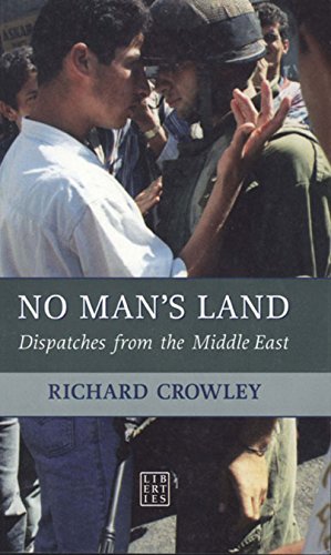 Stock image for No Man's Land: Dispatches from the Middle East for sale by Books From California