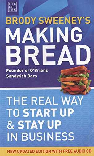 Beispielbild fr Making Bread: The Real Way to Start Up & Stay Up in Business zum Verkauf von WorldofBooks