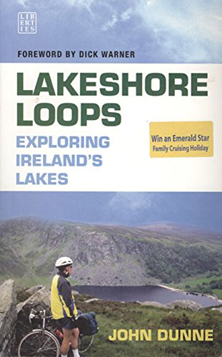 Beispielbild fr Lakeshore Loops: Exploring Ireland's Lakes zum Verkauf von WorldofBooks