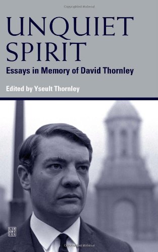Beispielbild fr Unquiet Spirit : Essays In Memory Of David Thornley zum Verkauf von WorldofBooks