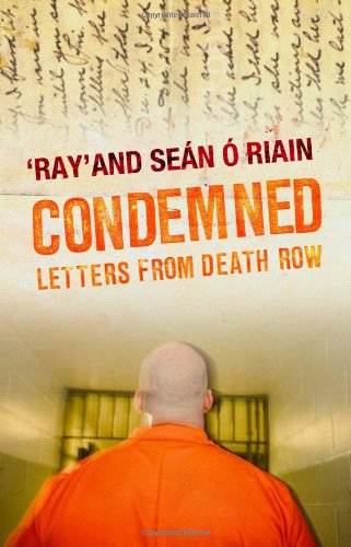 Stock image for Condemned: Letters From Death Row for sale by Kennys Bookstore