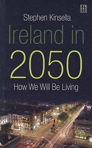 Beispielbild fr Ireland in 2050: How we will be Living zum Verkauf von WorldofBooks