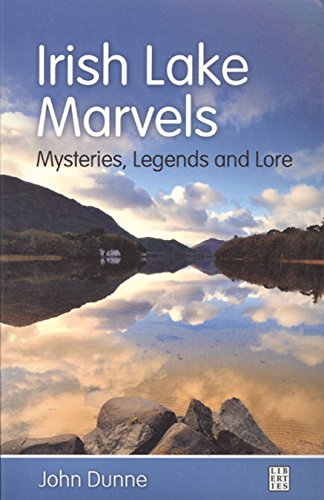 Beispielbild fr Irish Lake Marvels: Mysteries, Legends and Lore zum Verkauf von WorldofBooks