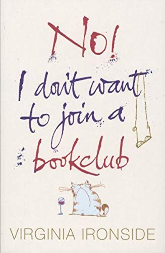 9781905490127: No! I Don't Want to Join a Bookclub