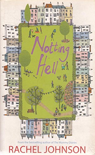 Notting Hell (Tpb) (Om) (9781905490141) by Rachel Johnson