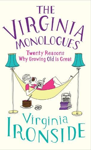 Imagen de archivo de The Virginia Monologues: Twenty Reasons Why Growing Old Is Great a la venta por SecondSale