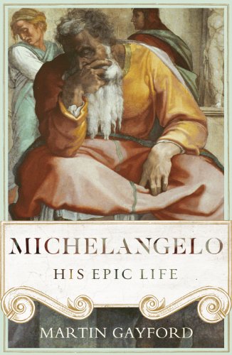 Stock image for Michelangelo. His Epic Life for sale by SAVERY BOOKS