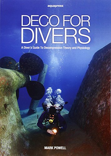 Beispielbild fr Deco for Divers: Decompression Theory and Physiology zum Verkauf von Greener Books