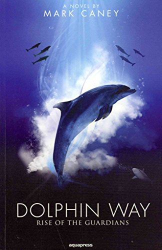 Imagen de archivo de Dolphin Way: Rise of the Guardians a la venta por WorldofBooks