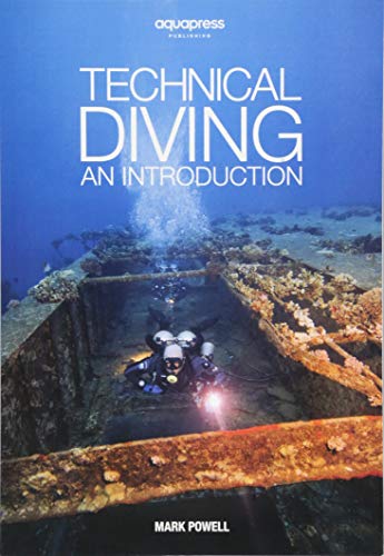 9781905492312: Technical Diving: An Introduction by Mark Powell