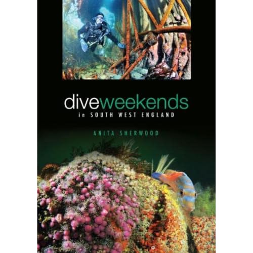 Stock image for Dive Weekends in South West England for sale by Revaluation Books