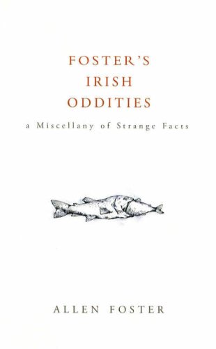 Beispielbild fr Fosters Irish Oddities zum Verkauf von Better World Books