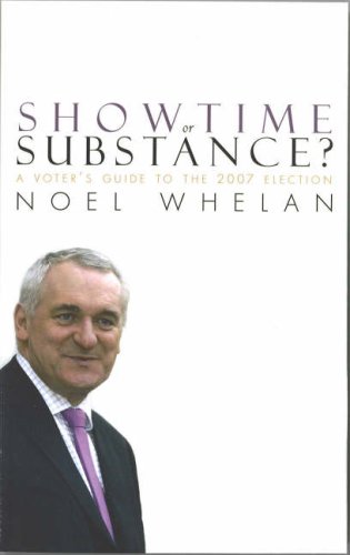 Beispielbild fr Showtime or Substance? A Voter's Guide to the 2007 Election zum Verkauf von Kennys Bookshop and Art Galleries Ltd.