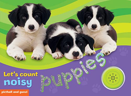 Beispielbild fr Let's Count Noisy Puppies (Noisy Books S.) zum Verkauf von WorldofBooks