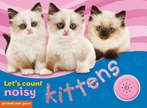 Beispielbild fr Let*s Count Noisy Kittens (Noisy Books) zum Verkauf von dsmbooks