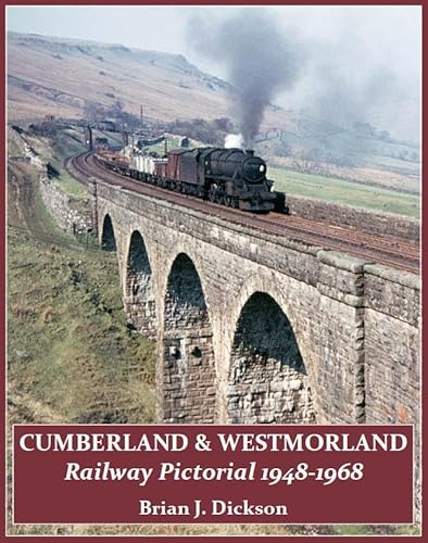 Beispielbild fr Cumberland & Westmorland Railway Pictorial 1948-1968 zum Verkauf von WorldofBooks