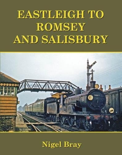 9781905505425: Eastleigh to Romsey and Salisbury