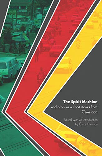 Stock image for The Spirit Machine and other new short stories from Cameroon for sale by PBShop.store US