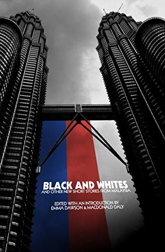 Stock image for Black and Whites and other new short stories from Malaysia for sale by PBShop.store US
