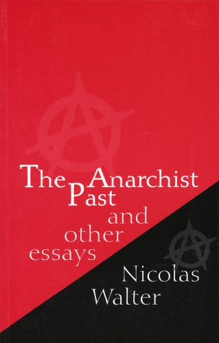 9781905512164: The Anarchist Past and Other Essays