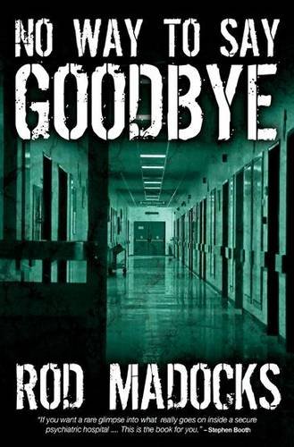 Stock image for No Way to Say Goodbye for sale by WorldofBooks