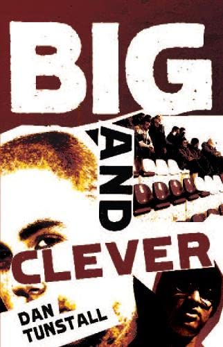 Big and Clever (9781905512683) by Dan Tunstall