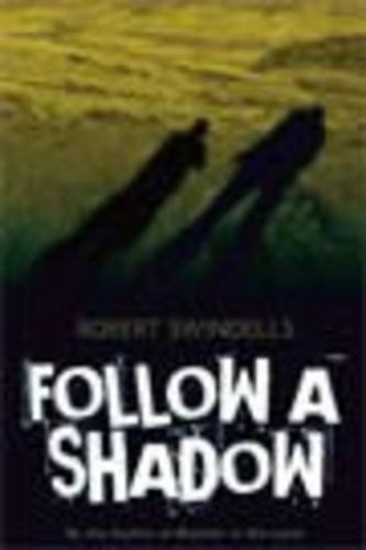 Stock image for Follow a Shadow for sale by WorldofBooks