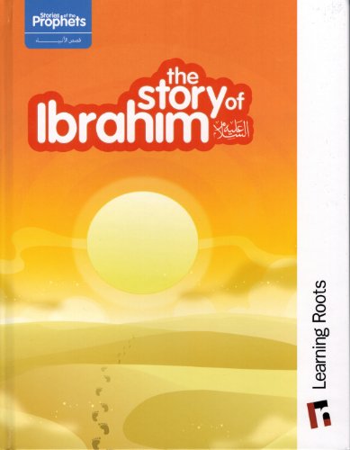 Beispielbild fr The Story of Ibrahim zum Verkauf von Brit Books