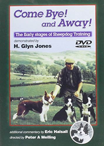 9781905523115: Come Bye! And Away! The Early stages of Sheepdog Training