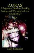 9781905524082: Auras: A Beginners Guide to Sensing, Seeing, and Working with the Etheric Body