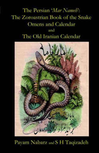 9781905524259: Persian 'Mar Nameh', The: The Zoroastrian 'Book of the Snake' Omens and Calendar & The Old Persian Calendar