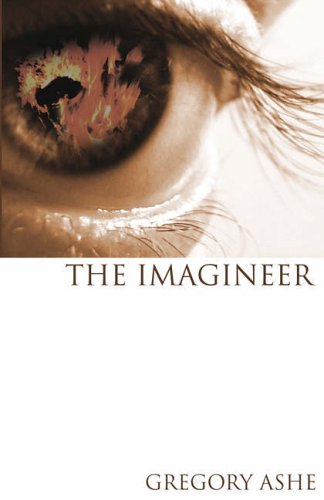 Stock image for FireEye Edition (The Imagineer: A Book of Miracles) for sale by Orbiting Books