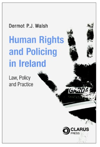 Stock image for Human Rights and Policing in Ireland: Law, Policy and Practice for sale by Revaluation Books
