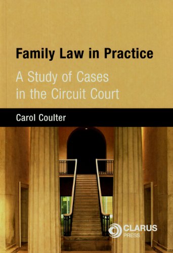 Family Law in Practice: A Study of Cases in the Circuit Court (9781905536221) by Coulter, Carol