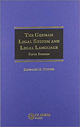 Beispielbild fr The German Legal System and Legal Language zum Verkauf von Anybook.com