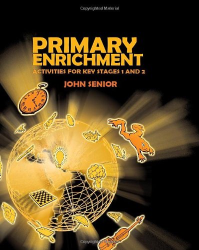 Primary Enrichment (9781905538331) by John Senior