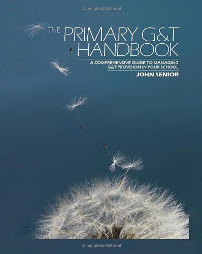 The Primary G&T Handbook (9781905538386) by John Senior