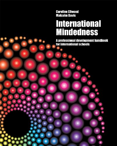 International Mindedness: A Professional Development Handbook for International Schools (9781905538560) by Ellwood, Caroline