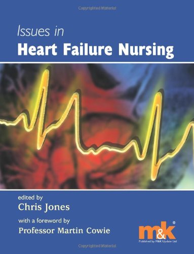 Beispielbild fr Issues in Heart Failure Nursing zum Verkauf von Anybook.com