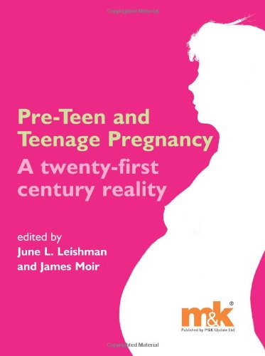 Stock image for Pre-Teen and Teenage Pregnancy: A Twenty-first Century Reality for sale by WorldofBooks